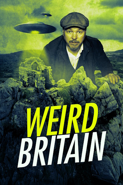 Weird Britain - Season 3