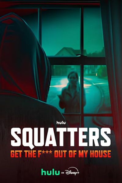 Squatters: Get the F Out of My House - Season 1